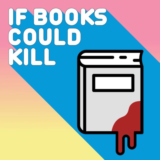 Podcast Cover Art for If Books Could Kill. Michael Hobbes and Peter Samshiri