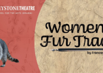 Women of the Fur Trade Promotional Poster | Greystone Theatre Facebook